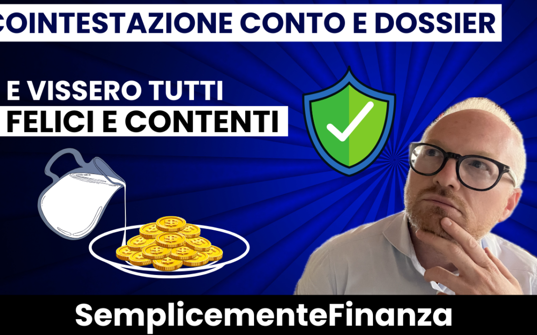 Cointestazione conto e dossier titoli