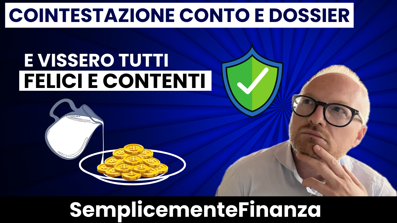 Cointestazione conto e dossier titoli