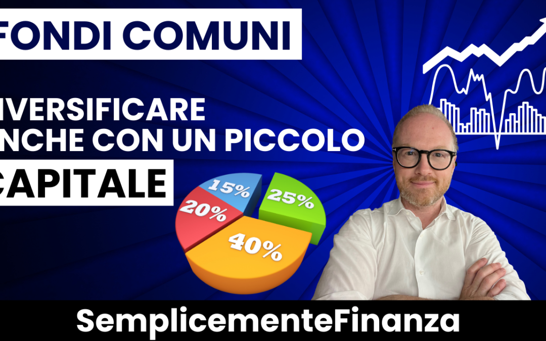 I Fondi Comuni di Investimento