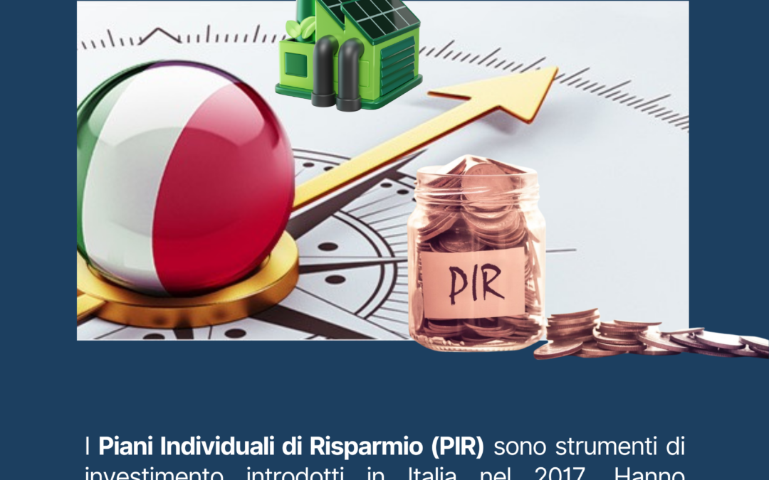 I PIR (Piani Individuali di Risparmio)