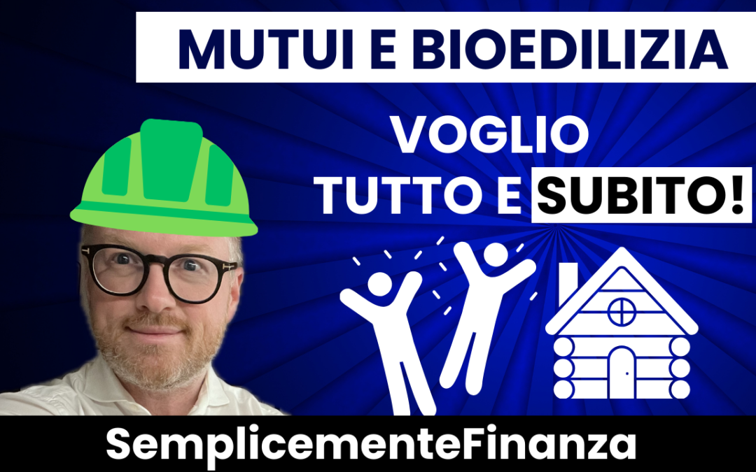 I mutui in bioedilizia