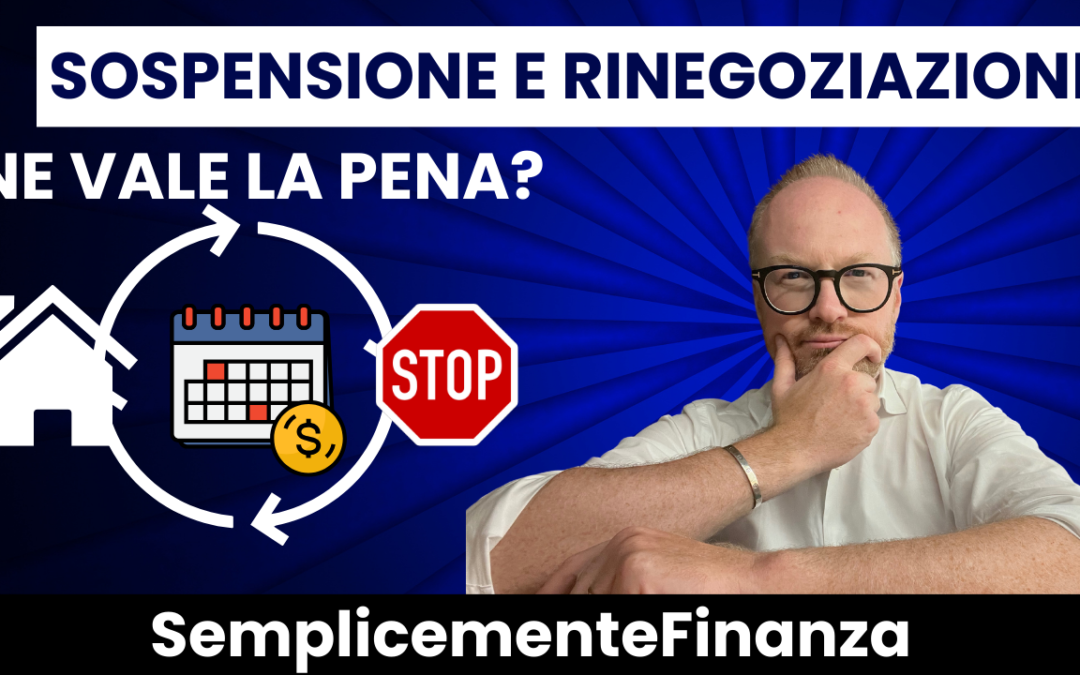 Sospensione e rinegoziazione del mutuo