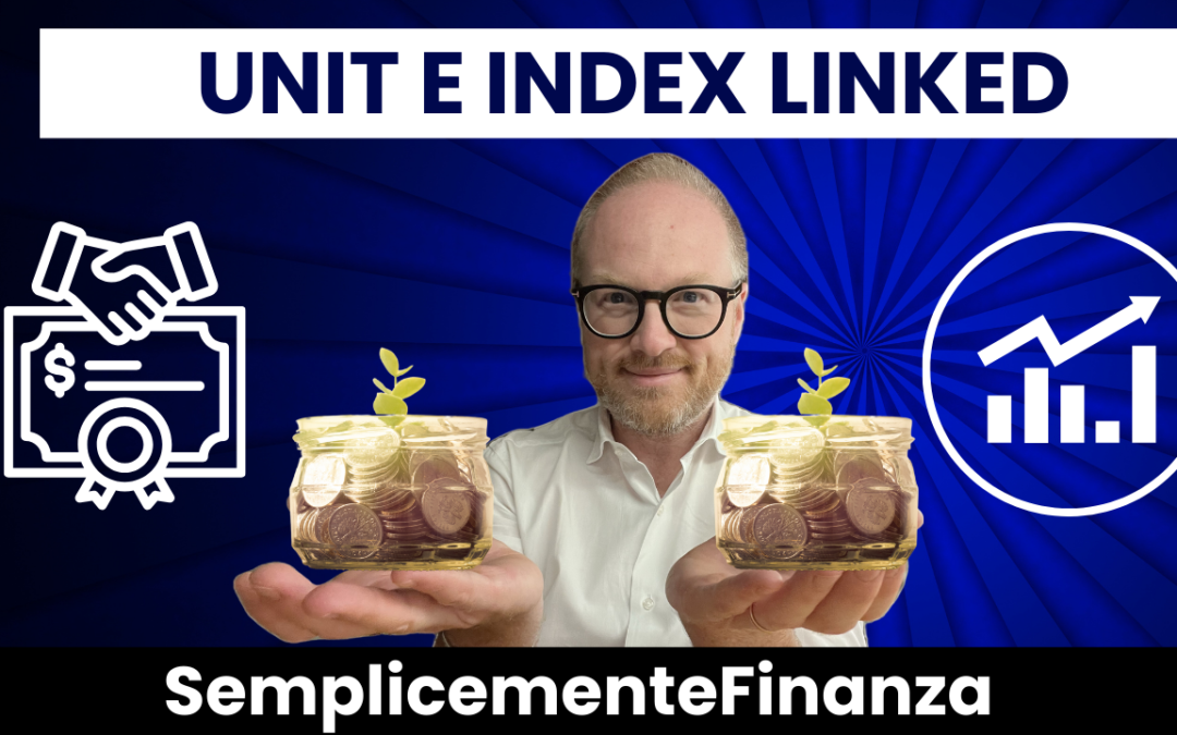 Le polizze unit linked e index linked