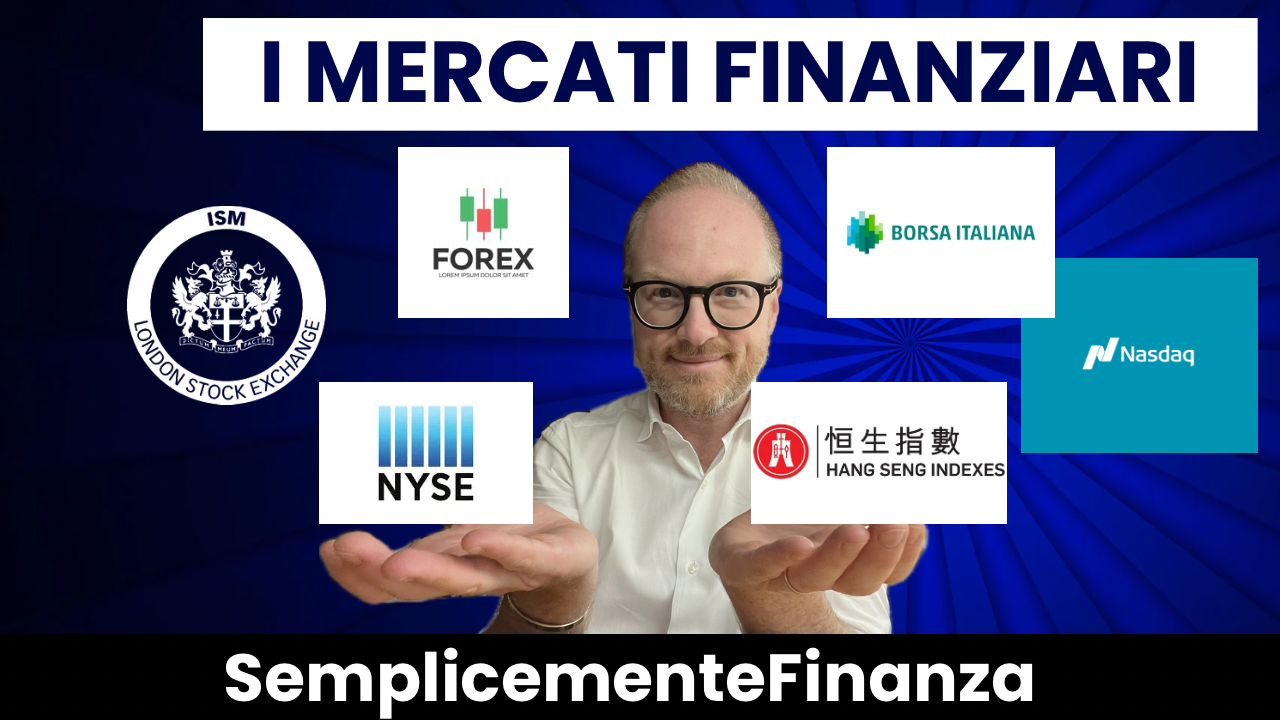 I mercati finanziari